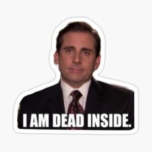 Laptop Sticker Wateproof -  I Am Dead Inside